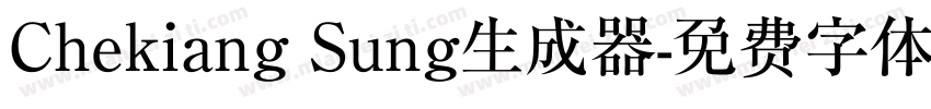 Chekiang Sung生成器字体转换